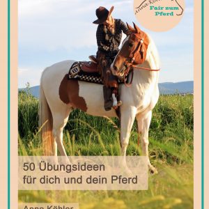 50 Übungsideen für dich und dein Pferd (ebook)